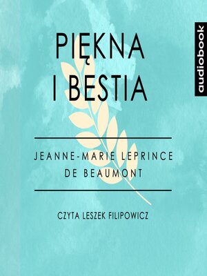 cover image of Piękna i Bestia